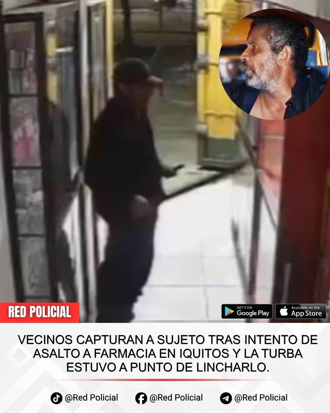 Imagen: Vecinos Capturan a Sujeto Tras Intento de Asalto a Farmacia EN IQUITOS Y la turba estuvo a punto de lincharlo. 
