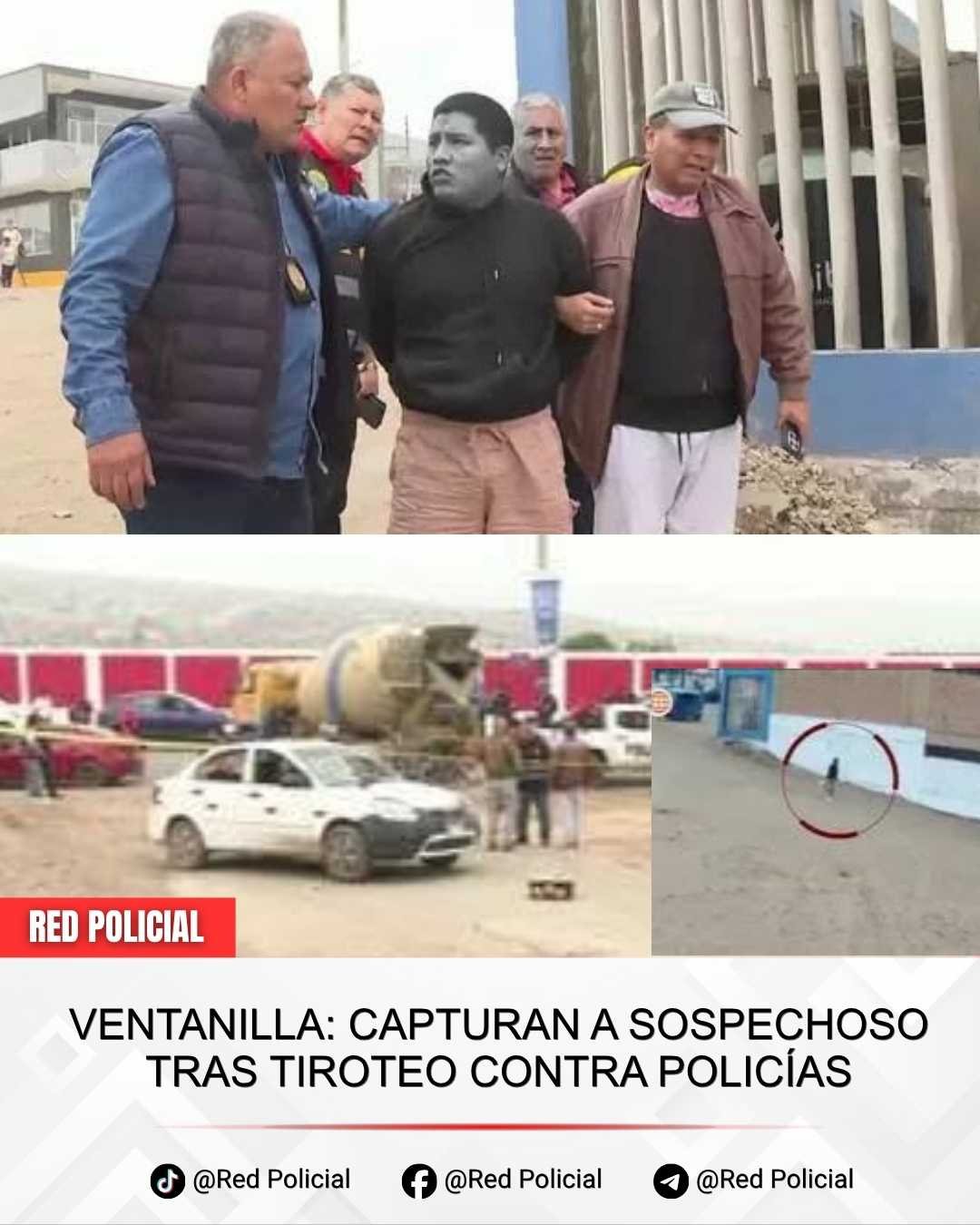 Imagen: Ventanilla: Capturan a sospechoso tras tiroteo contra policías 