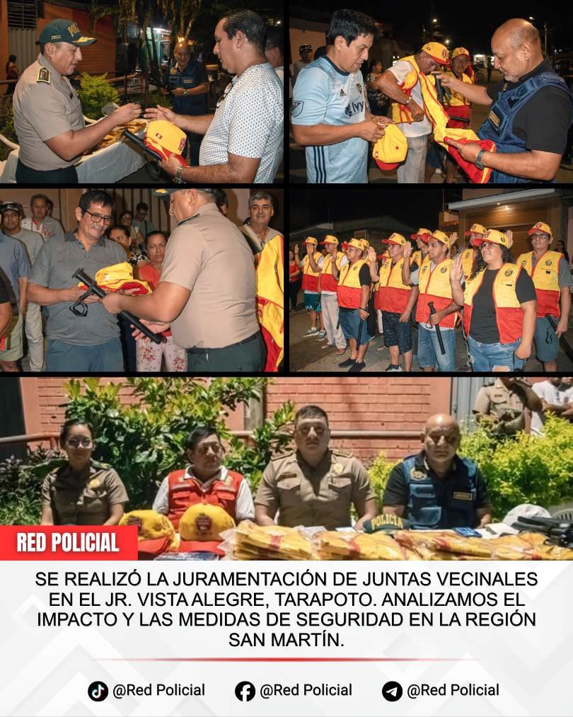 Imagen: Se realizó la juramentación de Juntas Vecinales en el Jr. Vista Alegre, Tarapoto. Analizamos el impacto y las medidas de seguridad en la región San Martín. 