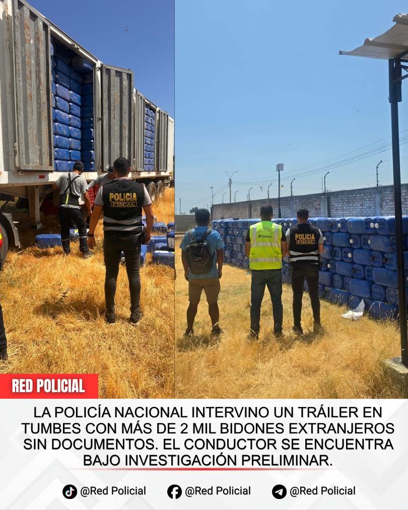 Imagen: La Policía Nacional intervino un tráiler en Tumbes con más de 2 mil bidones extranjeros sin documentos. El conductor se encuentra bajo investigación preliminar. 