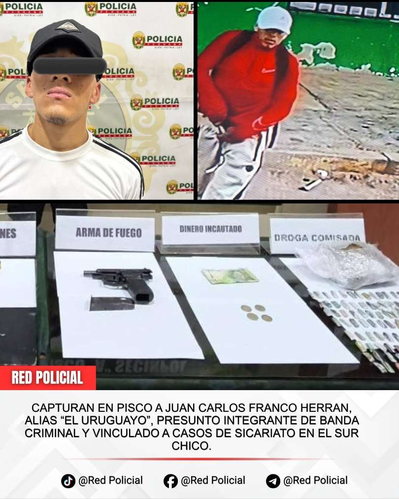 Imagen: Capturan en Pisco a Juan Carlos Franco Herran, alias “El Uruguayo”, presunto integrante de banda criminal y vinculado a casos de sicariato en el Sur Chico. 