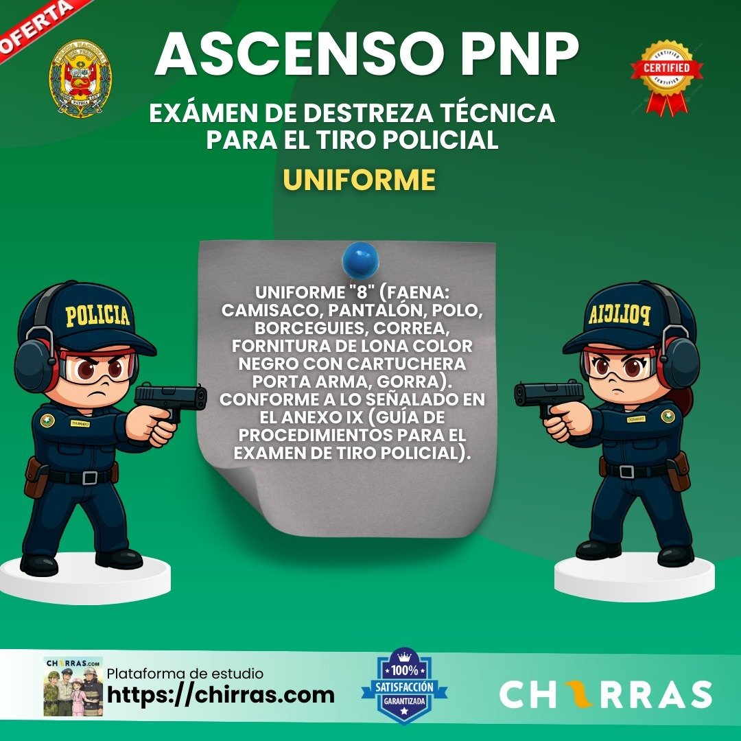 Archivo tipo Imagen sobre: Uniforme del Examen de Destreza Técnica para el Tiro Policial 2025 de la PNP, Examen de Ascenso, Examen de Tiro. 