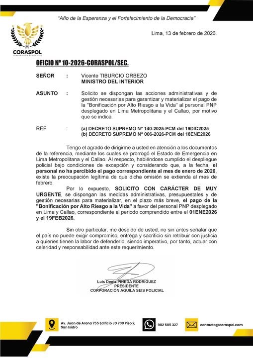 Archivo tipo Imagen sobre: La Corporación Águila Seis Policial – Coraspol remitido el Oficio 10-2026 al titular del Ministerio del Interior del Perú, Vicente Tiburcio Orbezo, exigiendo con carácter de MUY URGENTE el pago de la Bonificación por Alto Riesgo a la Vida 